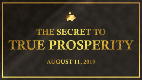 The Secret To True Prosperity