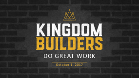 Kingdom Builders - Do Great Things