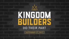 Kingdom Builders - Do Their Part